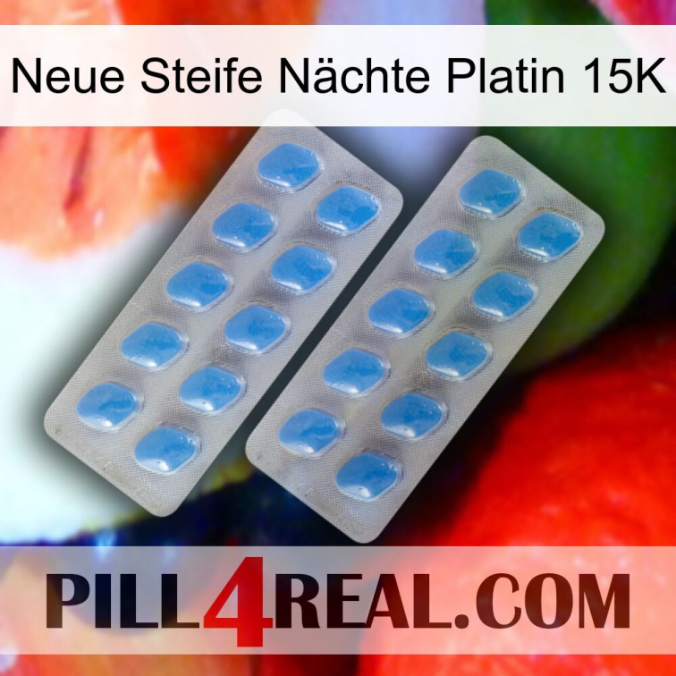 Neue Steife Nächte Platin 15K 23